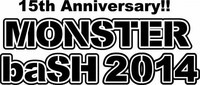 「MONSTER baSH 2014」、MONSTERcircusのDJ＆アコースティックステージの詳細発表