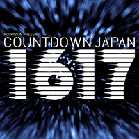 COUNTDOWN JAPAN 16/17、ライブアクト全出演アーティスト発表!! 出演日も決定！
