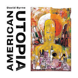 デヴィッド・バーン、新作『American Utopia』3月リリース。新曲公開