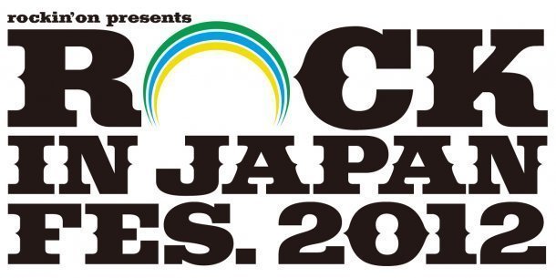 「ROCK IN JAPAN FES. 2012」、テレビ東京系「JAPAN COUNTDOWN」で8/26朝9:30から特集